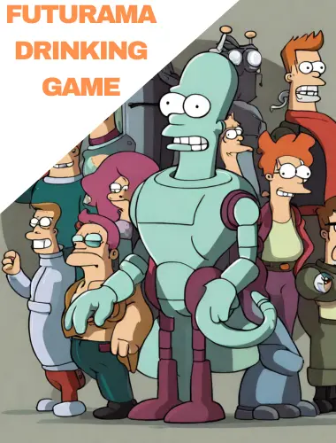 Futurama drinking game with friends
