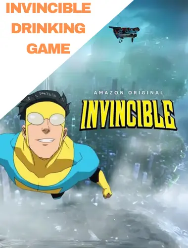 Invincible drinking game