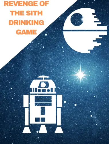 Revenge of the sith drinking game