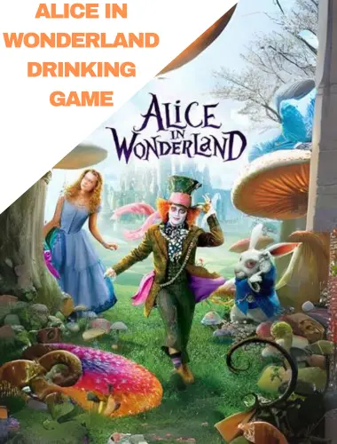Alice in wonderland drinking game