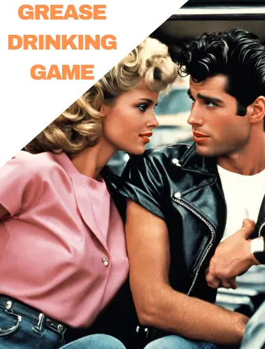 Grease drinking game