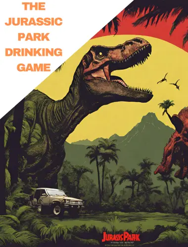The Jurassic Park Drinking Game